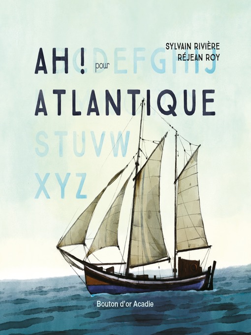 Title details for AH! Pour Atlantique by Réjean Roy - Available